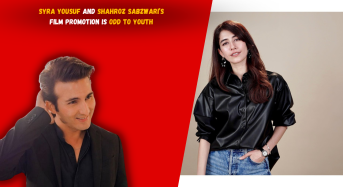 Syra Yousuf and Shahroz Sabzwari’s film Promotion Is odd to youth