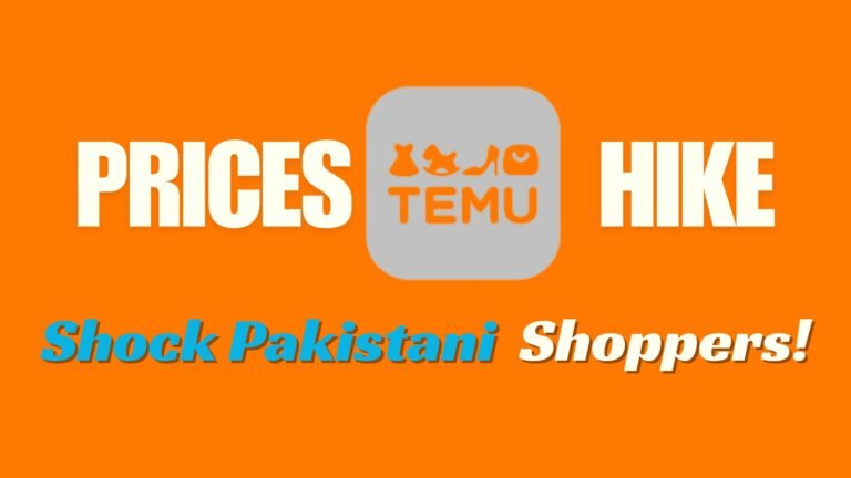 From Bargain Frenzy to Buyer’s Remorse; Temu’s Price Hikes Shock Pakistani Shoppers